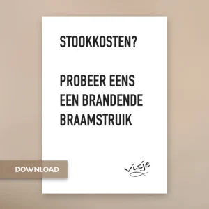 STOOKKOSTEN? PROBEER EENS EEN BRANDENDE BRAAMSTRUIK