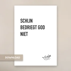 SCHIJN BEDRIEGT GOD NIET