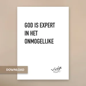 GOD IS EXPERT IN HET ONMOGELIJKE