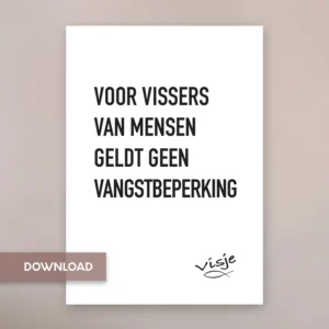 VOOR VISSERS VAN MENSEN GELDT GEEN VANGSTBEPERKING