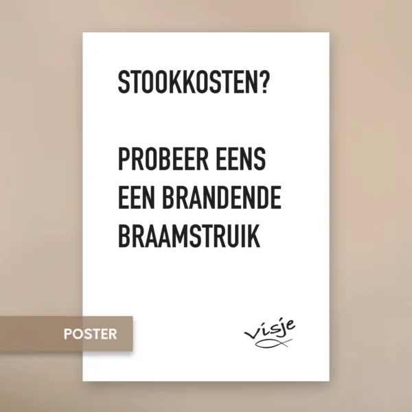 STOOKKOSTEN? PROBEER EENS EEN BRANDENDE BRAAMSTRUIK