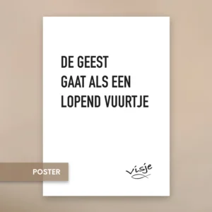 DE GEEST GAAT ALS EEN LOPEND VUURTJE