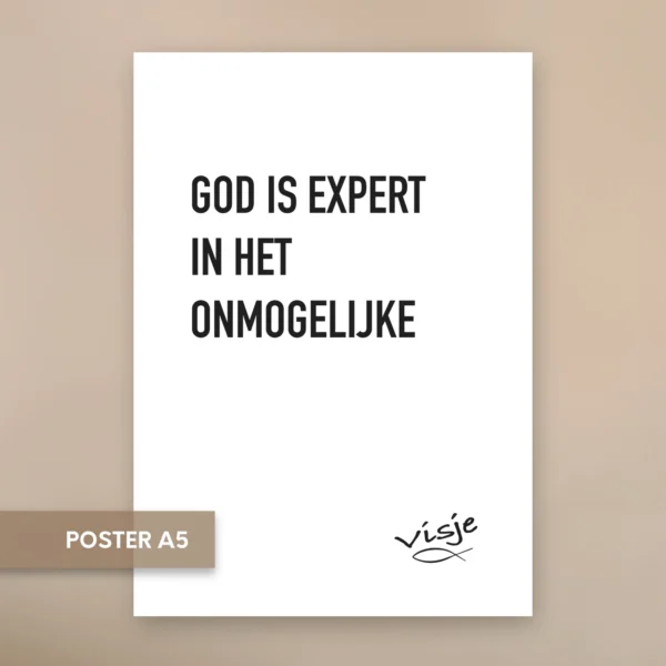 GOD IS EEN EXPERT IN HET ONMOGELIJKE