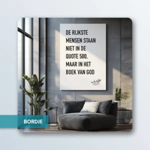 DE RIJKSTE MENSEN STAAN NIET IN DE QUOTE 500, MAAR IN HET BOEK VAN GOD