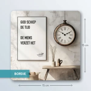 GOD SCHIEP DE TIJD  DE MENS VERZET HET