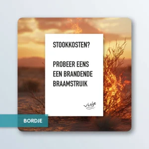 STOOKKOSTEN? PROBEER EENS EEN BRANDENDE BRAAMSTRUIK