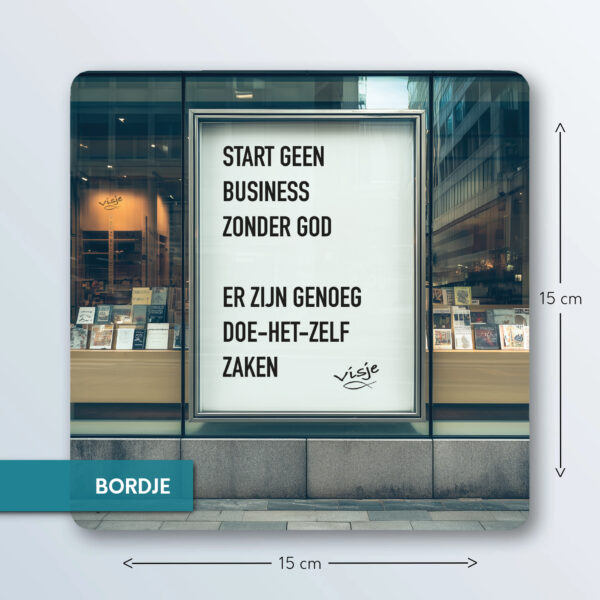START GEEN BUSINESS ZONDER GOD, ER ZIJN GENOEG DOE-HET-ZELF ZAKEN