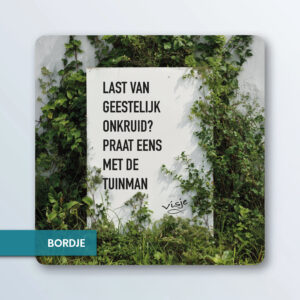 LAST VAN GEESTELIJK ONKRUID? PRAAT EENS MET DE TUINMAN