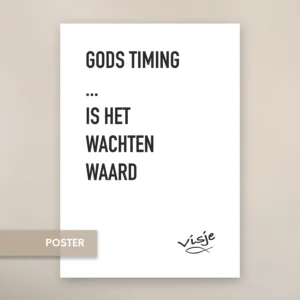 GODS TIMING ... IS HET WACHTEN WAARD