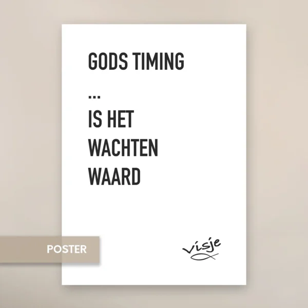 GODS TIMING ... IS HET WACHTEN WAARD