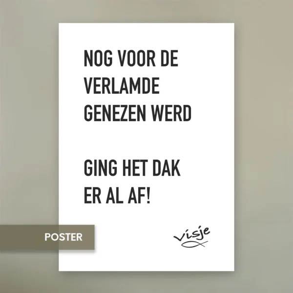 NOG VOOR DE VERLAMDE GENEZEN WERD GING HET DAK ER AL AF!