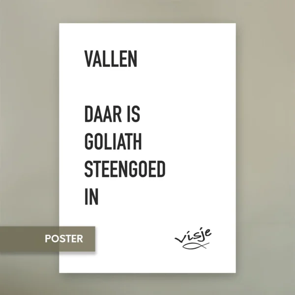 VALLEN DAAR IS GOLIATH STEENGOED IN
