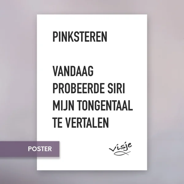 PINKSTEREN VANDAAG PROBEERDE SIRI MIJN TONGENTAAL TE VERTALEN