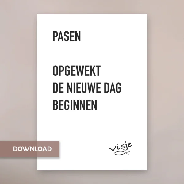 PASEN OPGEWEKT DE NIEUWE DAG BEGINNEN