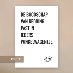 DE BOODSCHAP VAN REDDING PAST IN IEDERS WINKELWAGENTJE