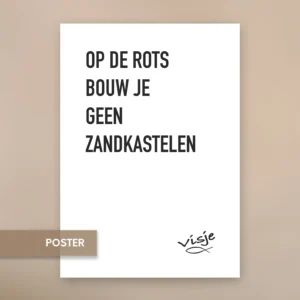 OP DE ROTS BOUW JE GEEN ZANDKASTELEN