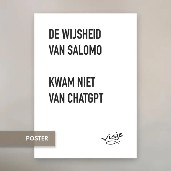 DE WIJSHEID VAN SALOMO KWAM NIET VAN CHATGPT